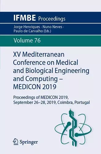 XV Mediterranean Conference on Medical and Biological Engineering and Computing – MEDICON 2019 cover