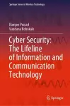 Cyber Security: The Lifeline of Information and Communication Technology cover