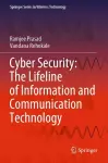 Cyber Security: The Lifeline of Information and Communication Technology cover