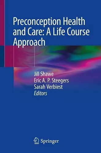 Preconception Health and Care: A Life Course Approach cover