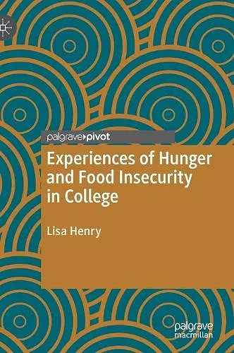 Experiences of Hunger and Food Insecurity in College cover