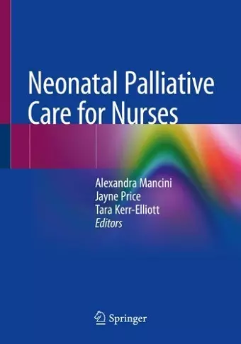 Neonatal Palliative Care for Nurses cover