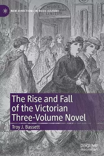 The Rise and Fall of the Victorian Three-Volume Novel cover