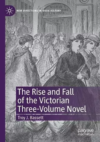 The Rise and Fall of the Victorian Three-Volume Novel cover