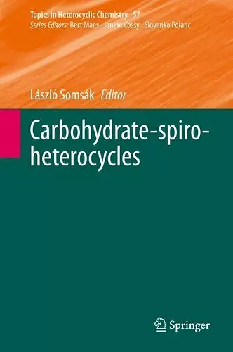 Carbohydrate-spiro-heterocycles cover