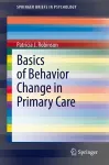 Basics of Behavior Change in Primary Care cover