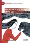 The Political Psychology of the Veil cover
