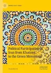 Political Participation in Iran from Khatami to the Green Movement cover