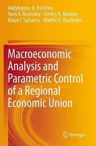 Macroeconomic Analysis and Parametric Control of a Regional Economic Union cover