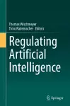 Regulating Artificial Intelligence cover