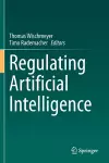 Regulating Artificial Intelligence cover