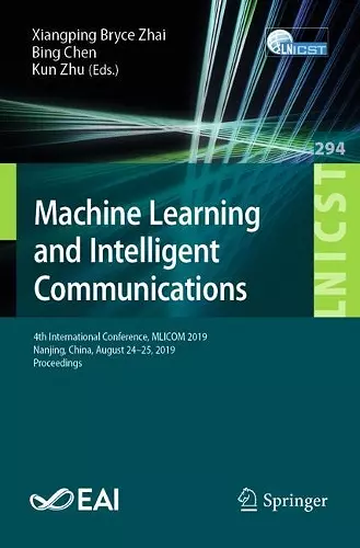 Machine Learning and Intelligent Communications cover