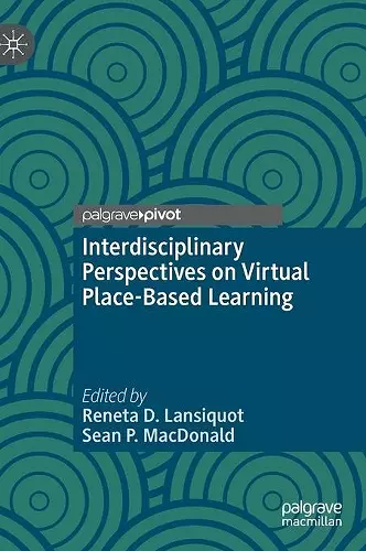 Interdisciplinary Perspectives on Virtual Place-Based Learning cover