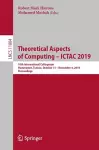 Theoretical Aspects of Computing – ICTAC 2019 cover