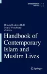 Handbook of Contemporary Islam and Muslim Lives cover