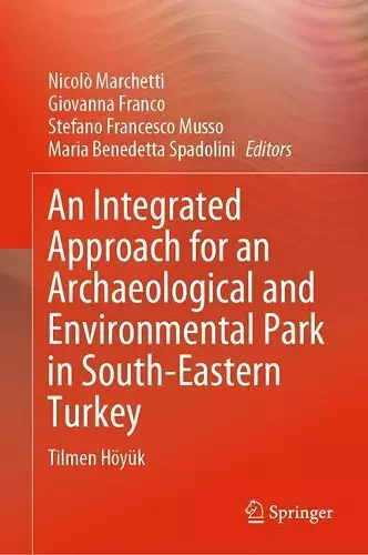 An Integrated Approach for an Archaeological and Environmental Park in South-Eastern Turkey cover