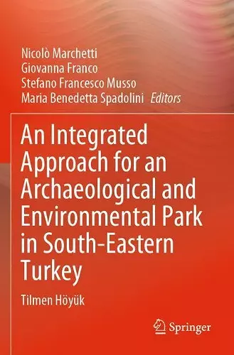 An Integrated Approach for an Archaeological and Environmental Park in South-Eastern Turkey cover