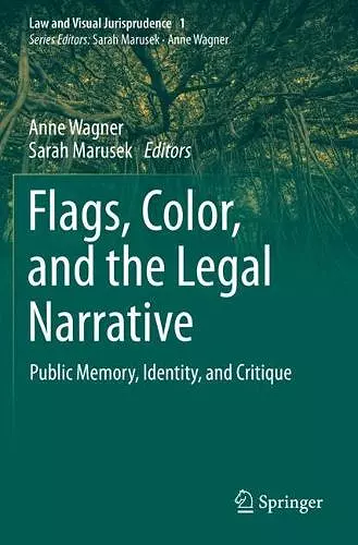 Flags, Color, and the Legal Narrative cover