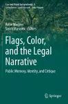 Flags, Color, and the Legal Narrative cover