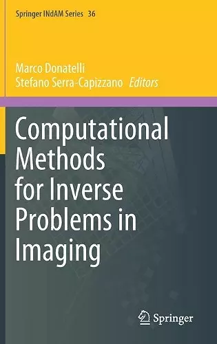 Computational Methods for Inverse Problems in Imaging cover