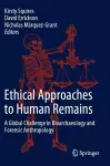 Ethical Approaches to Human Remains cover