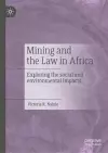 Mining and the Law in Africa cover