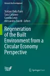 Regeneration of the Built Environment from a Circular Economy Perspective cover