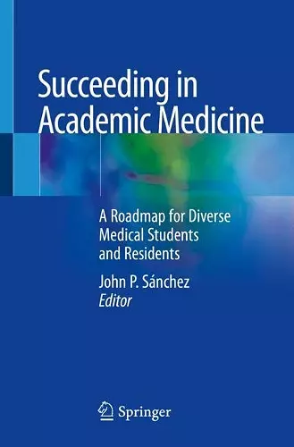 Succeeding in Academic Medicine cover