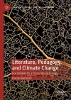 Literature, Pedagogy, and Climate Change cover