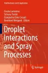 Droplet Interactions and Spray Processes cover
