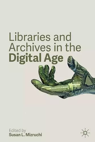 Libraries and Archives in the Digital Age cover