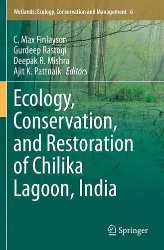 Ecology, Conservation, and Restoration of Chilika Lagoon, India cover