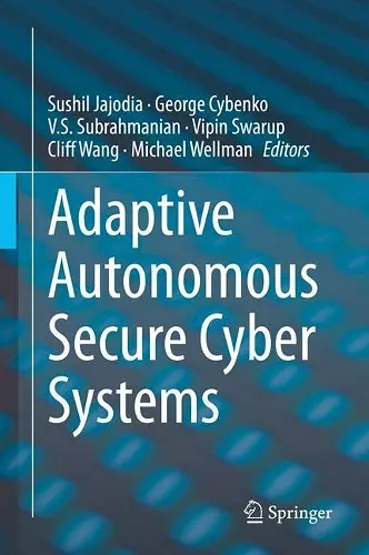 Adaptive Autonomous Secure Cyber Systems cover