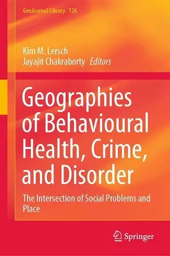 Geographies of Behavioural Health, Crime, and Disorder cover