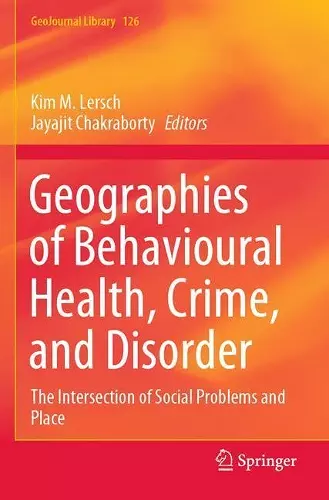 Geographies of Behavioural Health, Crime, and Disorder cover