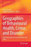 Geographies of Behavioural Health, Crime, and Disorder cover