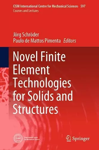 Novel Finite Element Technologies for Solids and Structures cover