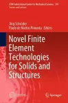 Novel Finite Element Technologies for Solids and Structures cover