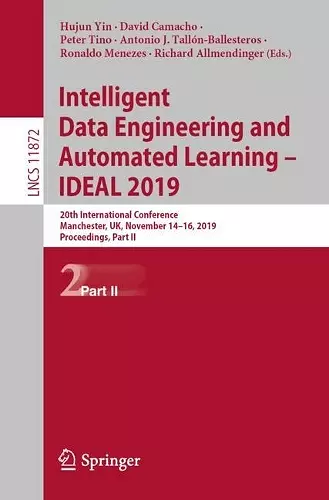 Intelligent Data Engineering and Automated Learning – IDEAL 2019 cover