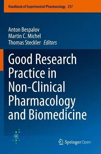 Good Research Practice in Non-Clinical Pharmacology and Biomedicine cover