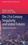 The 21st Century Singularity and Global Futures cover