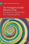 The Portuguese Escudo Monetary Zone cover