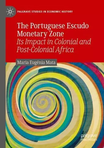 The Portuguese Escudo Monetary Zone cover