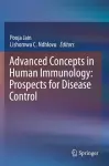 Advanced Concepts in Human Immunology: Prospects for Disease Control cover