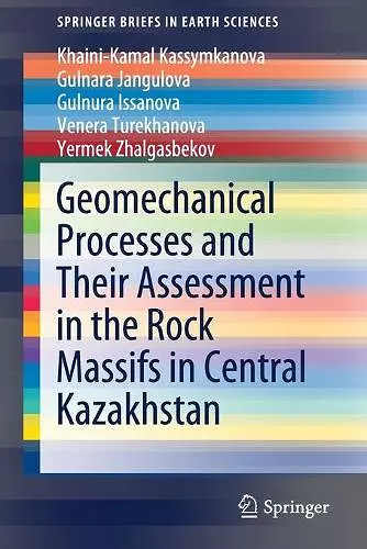 Geomechanical Processes and Their Assessment in the Rock Massifs in Central Kazakhstan cover