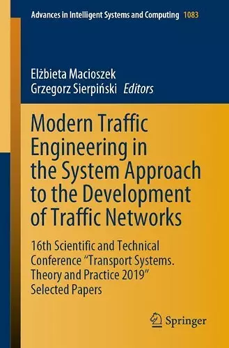 Modern Traffic Engineering in the System Approach to the Development of Traffic Networks cover
