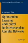 Optimization, Learning, and Control for Interdependent Complex Networks cover