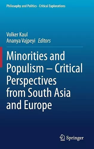Minorities and Populism – Critical Perspectives from South Asia and Europe cover