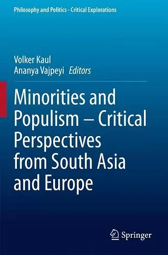 Minorities and Populism – Critical Perspectives from South Asia and Europe cover