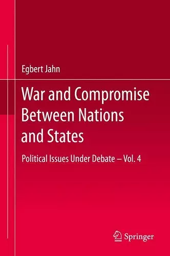 War and Compromise Between Nations and States cover